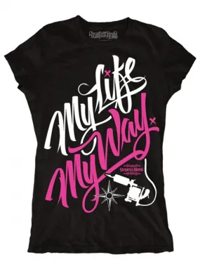 Women's My Life My Way Tee